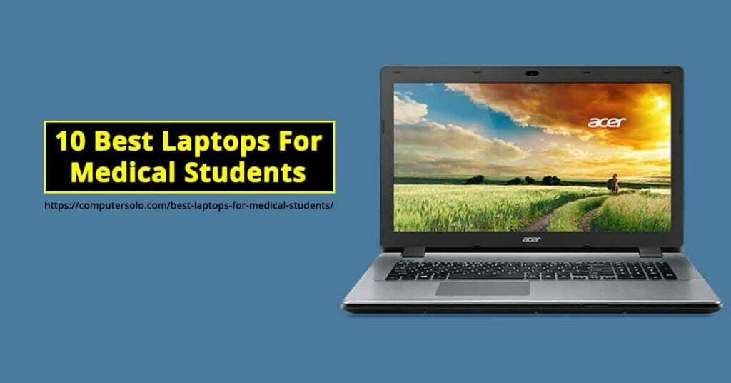 best laptops for medical students